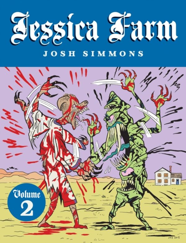 Cover Art for 9781606999240, Jessica Farm Book 2 by Josh Simmons