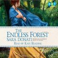 Cover Art for 9781415966174, The Endless Forest by Sara Donati