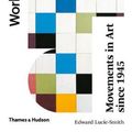 Cover Art for 9780500204535, Movements in Art Since 1945 by Lucie-Smith, Edward