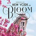 Cover Art for B07JLM4K77, New York in Bloom by Georgianna Lane