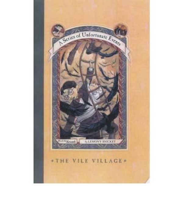 Cover Art for B010DQ8X5E, [(The Vile Village )] [Author: Lemony Snicket] [May-2001] by Lemony Snicket