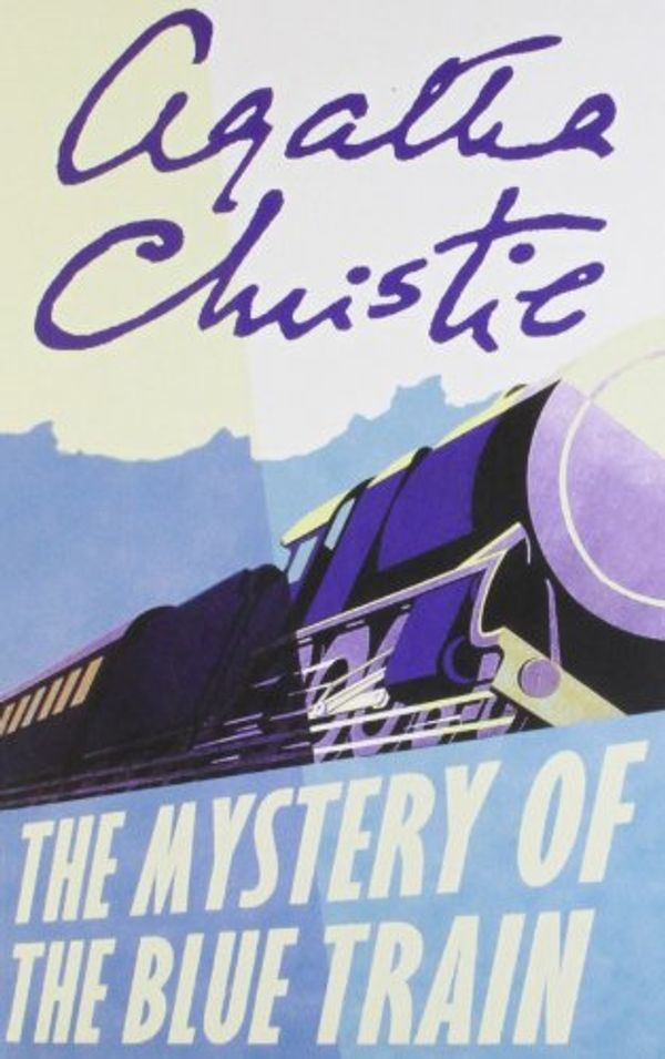 Cover Art for 9780007282609, The Mystery of the Blue Train by Agatha Christie