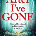 Cover Art for 9781786483010, After I've Gone by Linda Green