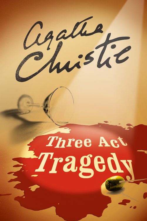 Cover Art for 9780008164867, Three Act Tragedy (Poirot) by Agatha Christie