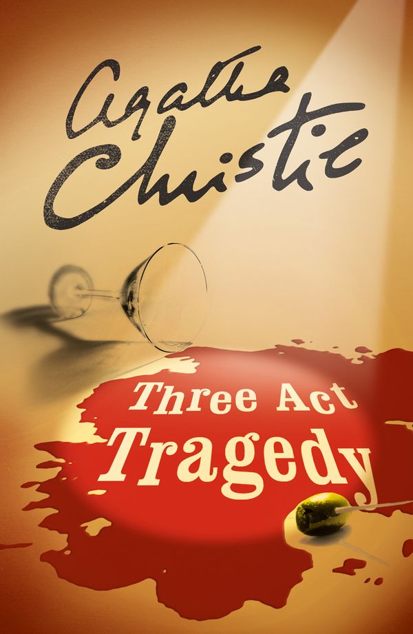 Cover Art for 9780008164867, Three Act Tragedy (Poirot) by Agatha Christie