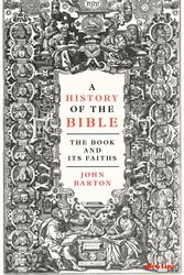 Cover Art for 9780241003916, A History of the Bible: The Book and Its Faiths by John Barton