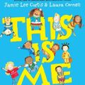 Cover Art for 9780761180111, This Is MeA Story of Who We Are and Where We Came from by Jamie Lee Curtis