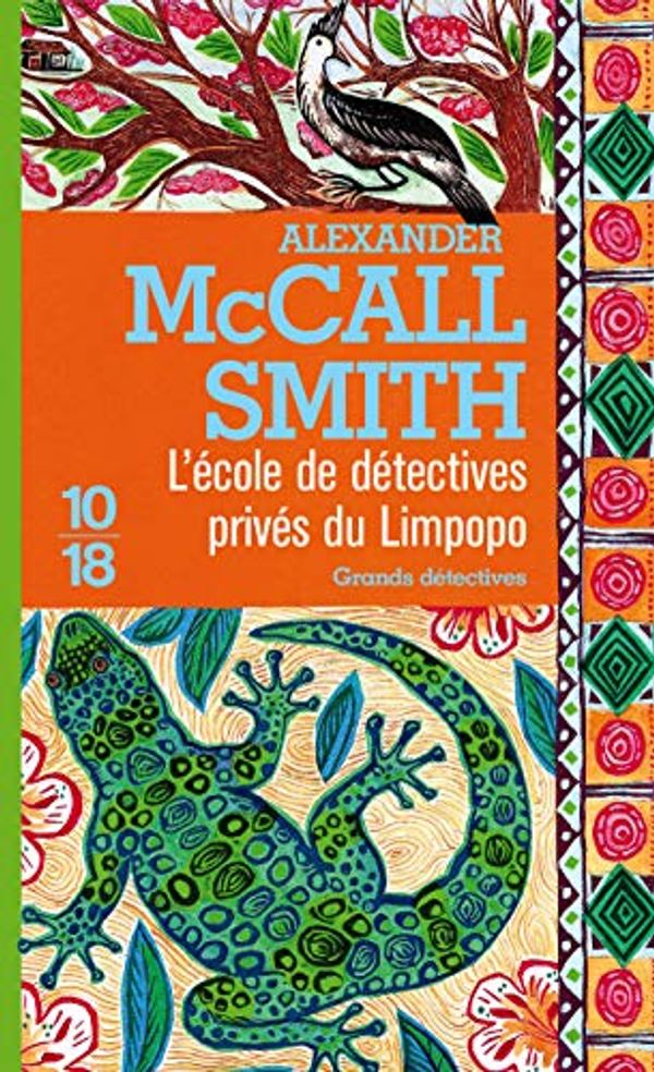 Cover Art for 9782264060099, L'école de détectives privés du Limpopo by Alexander McCall Smith