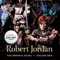 Cover Art for 9781250900012, The Eye of the World: The Graphic Novel, Volume One (Wheel of Time: The Graphic Novel, 1) by Jordan, Robert, Dixon, Chuck