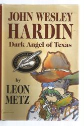 Cover Art for 9780930208356, John Wesley Hardin by Leon Claire Metz