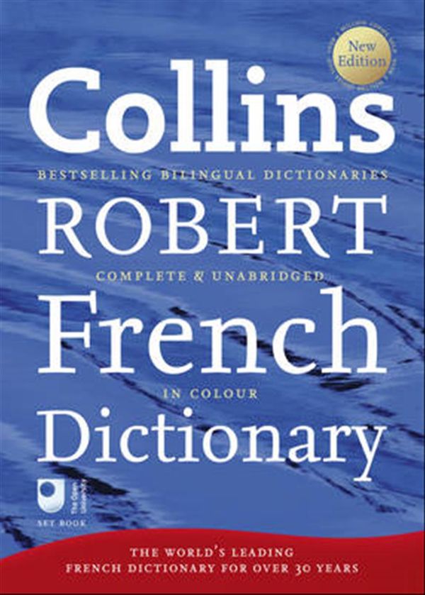 Cover Art for 9780007331550, Collins Robert French Dictionary: Complete and Unabridged by Collins Dictionaries
