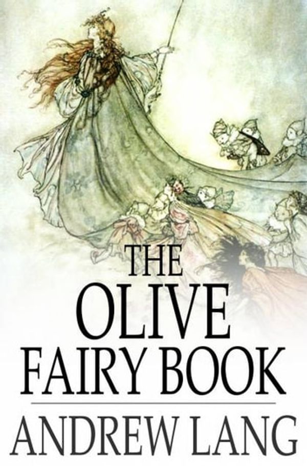 Cover Art for 9781775410157, The Olive Fairy Book by Andrew Lang