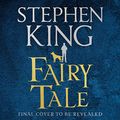Cover Art for B09QXPRXLG, Fairy Tale by Stephen King
