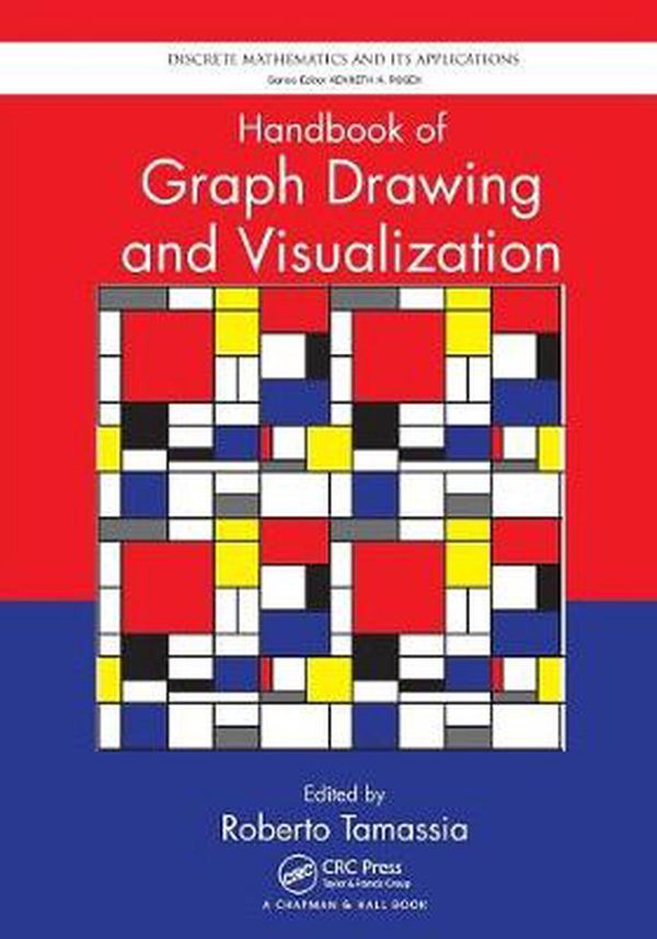 Cover Art for 9781138034242, Handbook of Graph Drawing and Visualization (Discrete Mathematics and its Applications) by Roberto Tamassia
