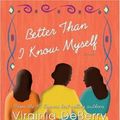 Cover Art for 9780786185511, Better Than I Know Myself by Virginia DeBerry