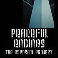 Cover Art for 9781432727390, Peaceful Endings: The NOPOSAM Project by Michael K Tucker