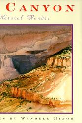 Cover Art for 9780590479684, Grand Canyon: Exploring a Natural Wonder by Wendell Minor