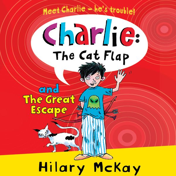 Cover Art for B004EVPIZ8, Charlie: The Cat Flap and the Great Escape (Unabridged) by Unknown