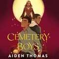 Cover Art for 9781035011926, Cemetery Boys by Aiden Thomas