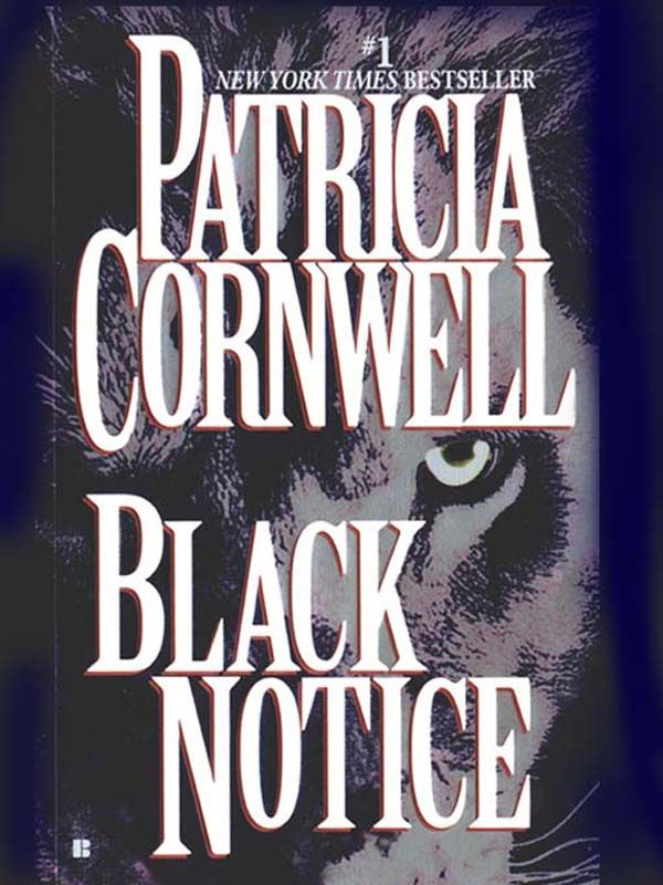 Cover Art for 9781101203774, Black Notice by Patricia Cornwell