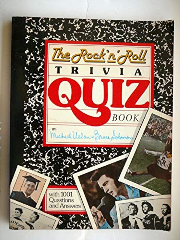 Cover Art for 9780671242640, The Rock 'n' Roll Trivia Quiz Book by Michael E Uslan