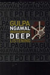 Cover Art for 9780959867855, Gulpa Ngawal Indigenous Deep Listening by Laura Brearley