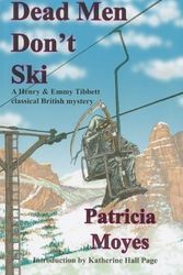 Cover Art for B01FKSVXDY, Dead Men Don't Ski by Patricia Moyes