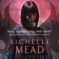 Cover Art for 9780553818925, Succubus Blues by Richelle Mead