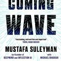 Cover Art for B0BSPQVX24, The Coming Wave: the ground-breaking book from the ultimate AI insider by Suleyman, Mustafa, Bhaskar, Michael