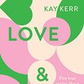 Cover Art for B0BR8WJQWS, Love & Autism by Kay Kerr