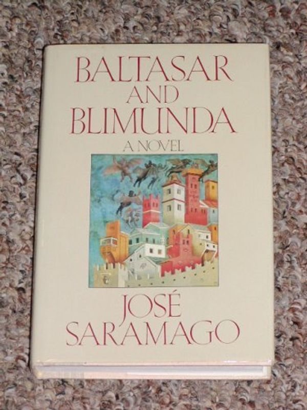 Cover Art for 9780151105557, Baltasar and Blimunda by Jose Saramago