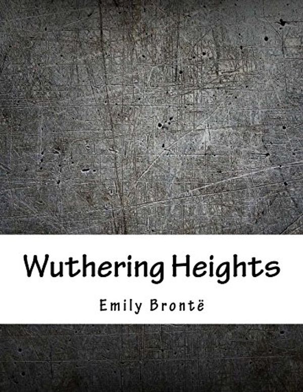 Cover Art for 9781979243087, Wuthering Heights by Emily Bronte