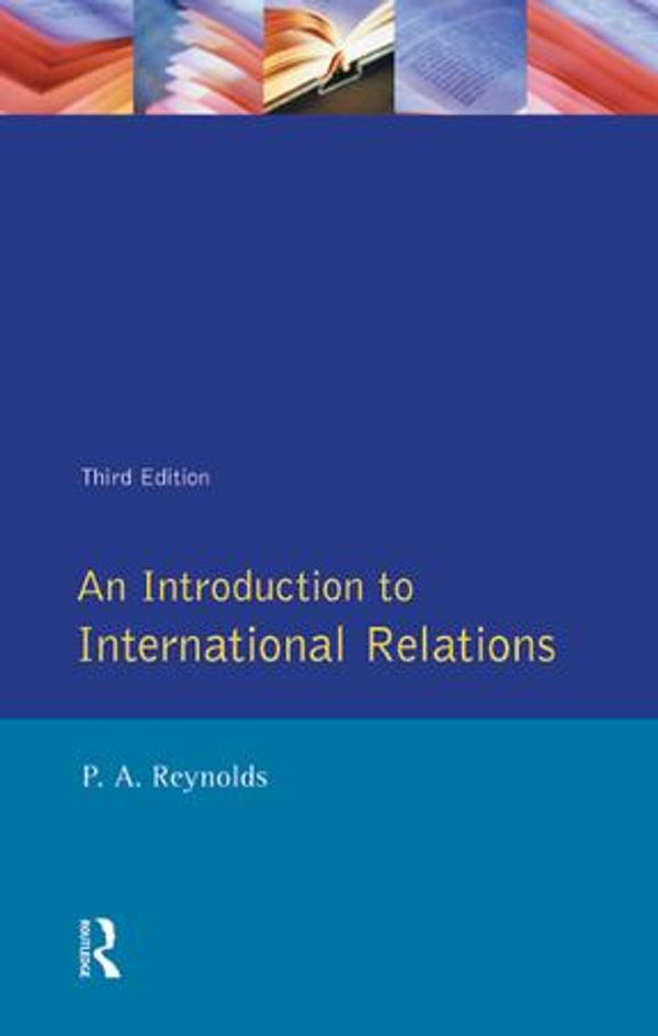 Cover Art for 9781315504155, Introduction to International Relations, An by Philip Alan Reynolds