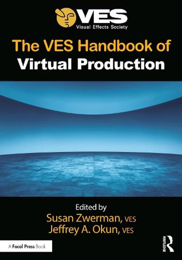 Cover Art for 9781032432649, The VES Handbook of Virtual Production by 