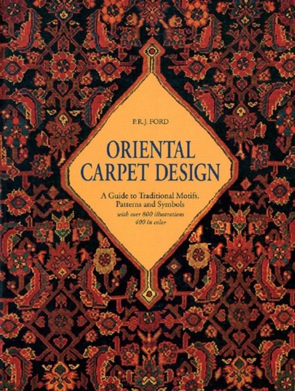 Cover Art for 9780500276648, Oriental Carpet Design by P.R.J. Ford