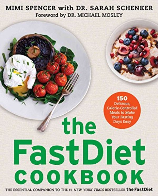 Cover Art for 9781476749198, The FastDiet Cookbook by Mimi Spencer, Sarah Schenker