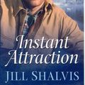 Cover Art for 9780758231239, Instant Attraction by Jill Shalvis