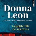 Cover Art for 9782757891117, La Petite Fille de ses rêves by Leon, Donna