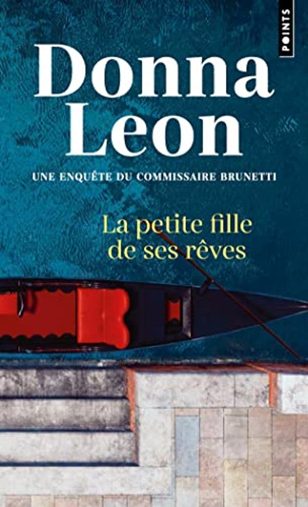 Cover Art for 9782757891117, La Petite Fille de ses rêves by Leon, Donna