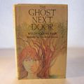 Cover Art for 9780060266271, The Ghost Next Door by Wylly Folk St. John