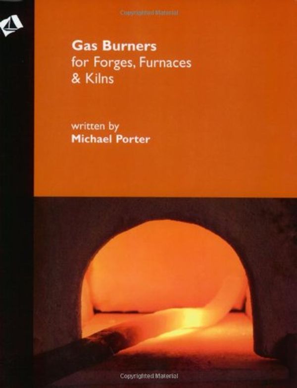 Cover Art for 9781879535206, Gas Burners for Forges, Furnaces, & Kilns by Michael Porter