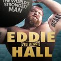 Cover Art for B06XNLSDBZ, Strongman: My Story by Eddie 'The Beast' Hall