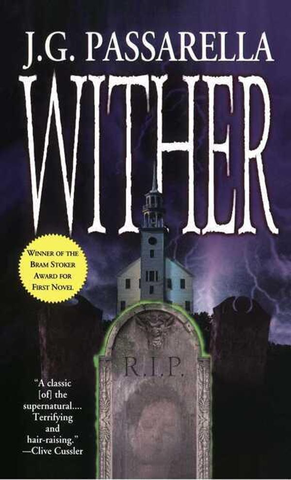 Cover Art for 9781451613377, Wither by J G. Passarella