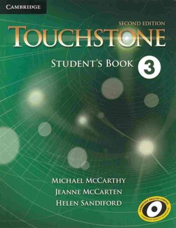 Cover Art for 9781107665835, Touchstone Level 3 Student's Book by Michael McCarthy, Jeanne McCarten, Helen Sandiford