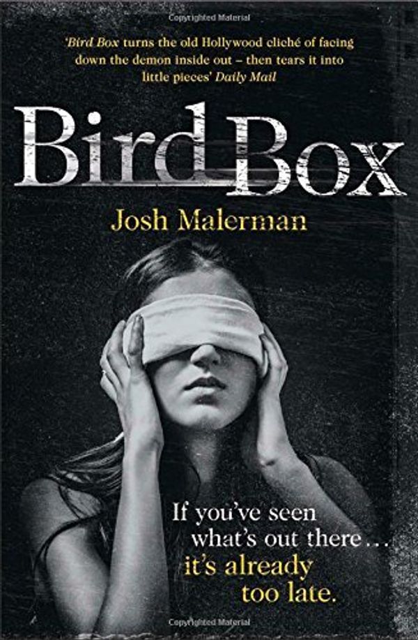 Cover Art for B0182PXR22, Bird Box by Josh Malerman