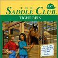 Cover Art for 9780785790235, Tight Rein (Saddle Club) by Bonnie Bryant