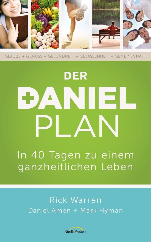 Cover Art for 9783641167769, Der Daniel-Plan by Rick Warren, Dr. Daniel Amen, Dr. Mark Hyman