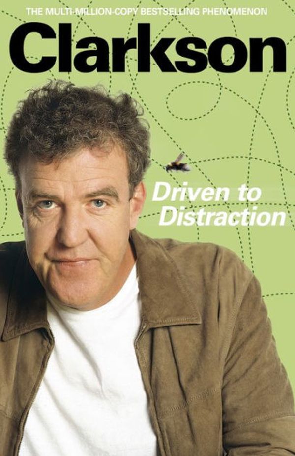Cover Art for 9780141946283, Driven to Distraction by Jeremy Clarkson