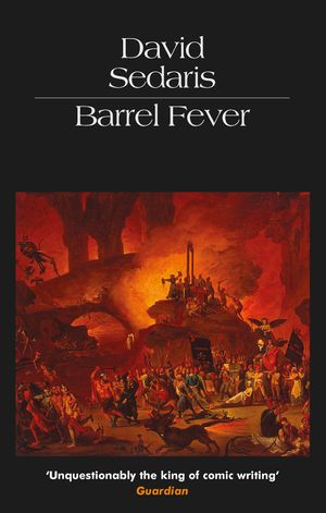 Cover Art for 9780349119762, Barrel Fever by David Sedaris