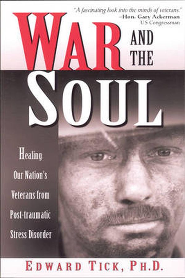 Cover Art for 9780835608312, War and the Soul by Edward Tick